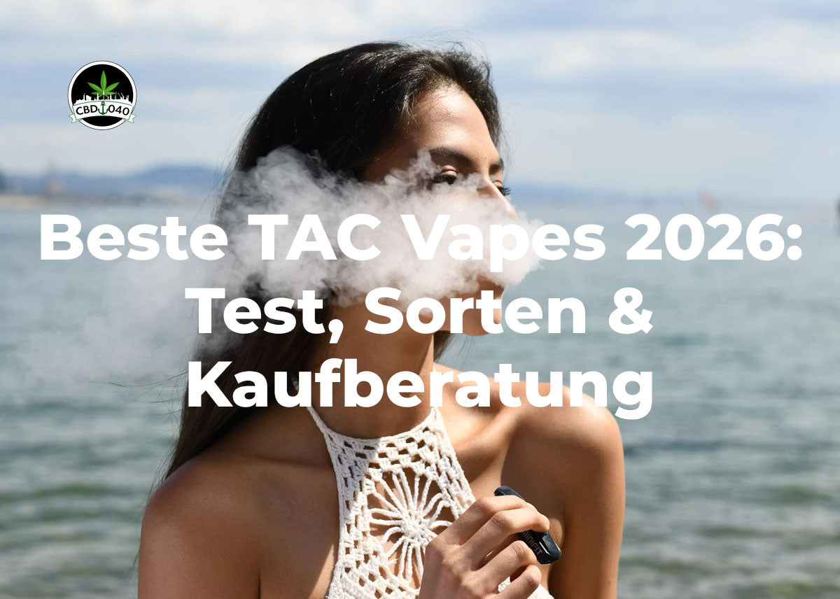 Beste TAC Vapes 2026 im Vergleich – Sorten, Profile und Kaufberatung von CBD040.