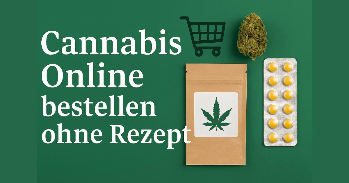 Cannabis online bestellen ohne Rezept