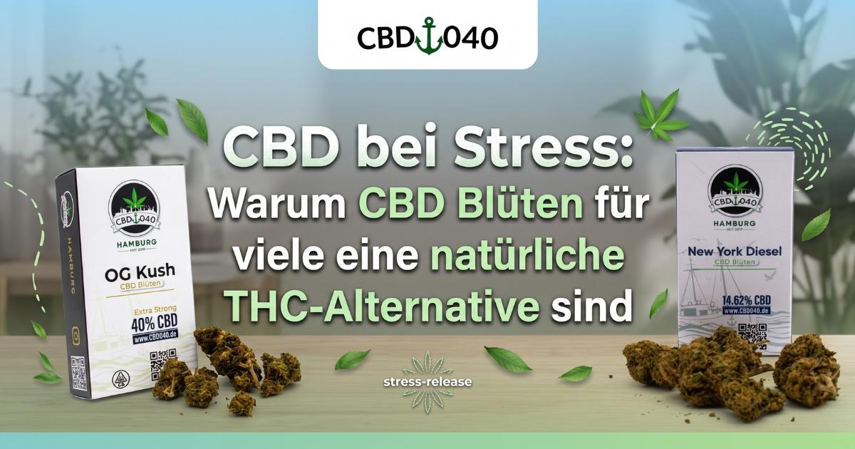 CBD040 Premium CBD Blüten OG Kush und New York Diesel als natürliche THC-Alternative bei Stress auf einem Blog-Titelbild.